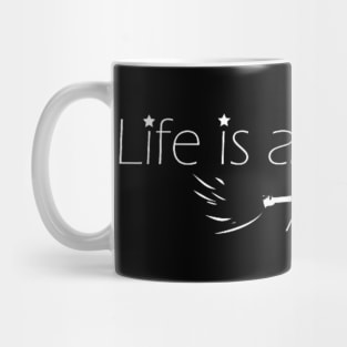 Life is a Witch Mug